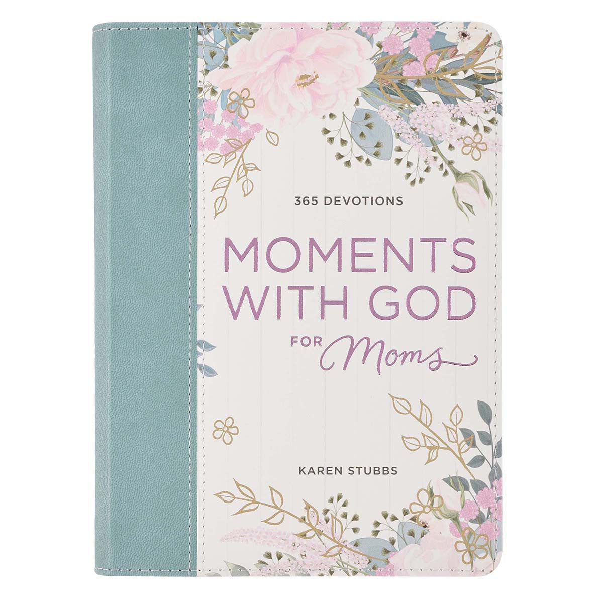 靈修書籍 - Moments With God For Moms Faux Leather Daily DevotionalBY KAREN STUBBS