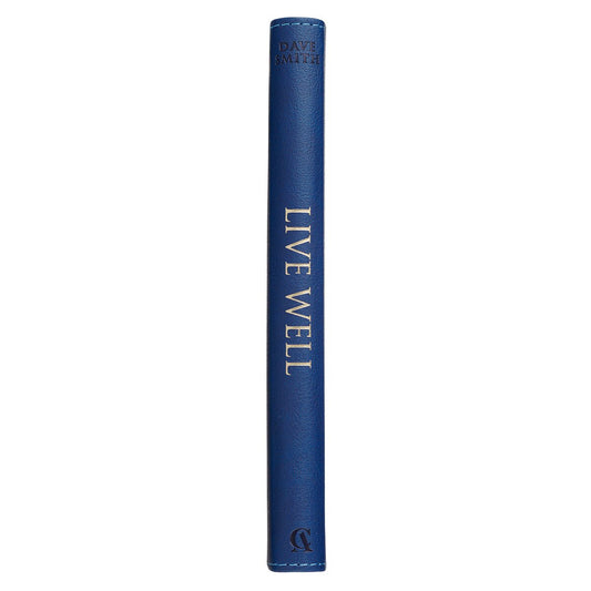 Live Well: God's Plan for Your Wellbeing Blue Faux Leather Daily Devotional