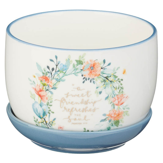 Sweet Friendship Bright Floral Wreath Ceramic Planter with Saucer - Proverbs 27:9