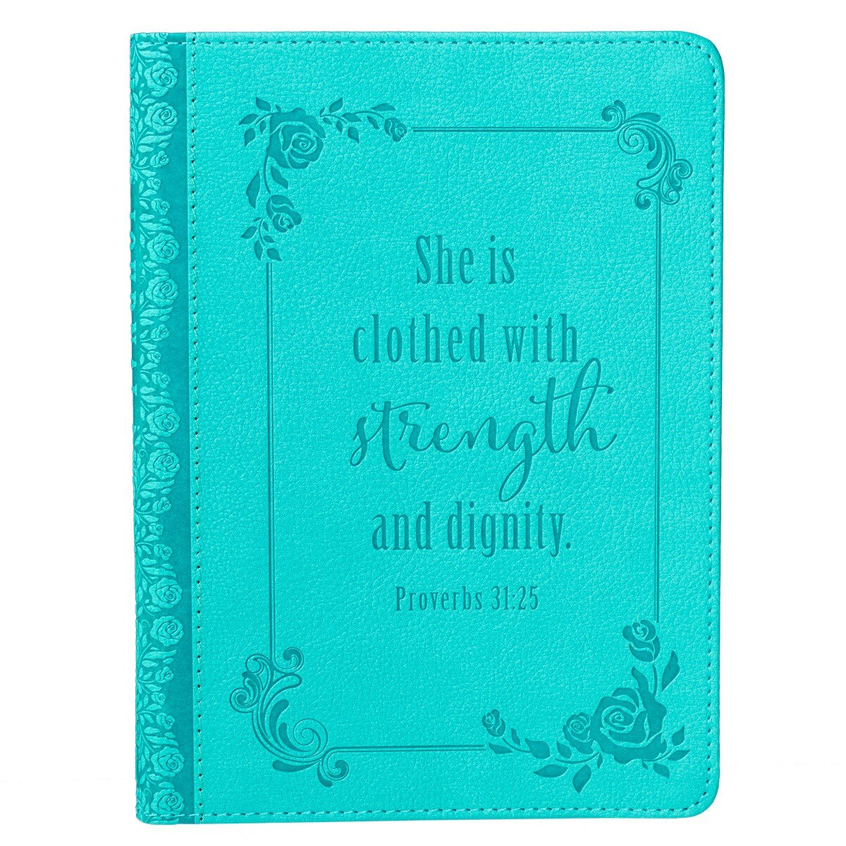 Strength and Dignity Teal Faux Leather Handy-sized Journal - Proverbs 31:25