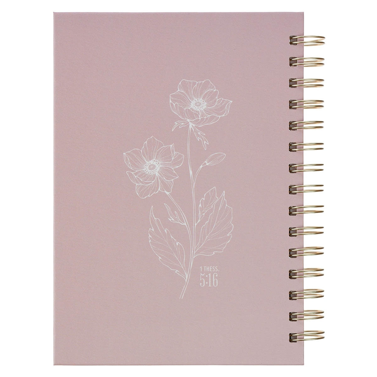Always Be Joyful Pink Floral Spiral Journal - 1 Thessalonians 5:16