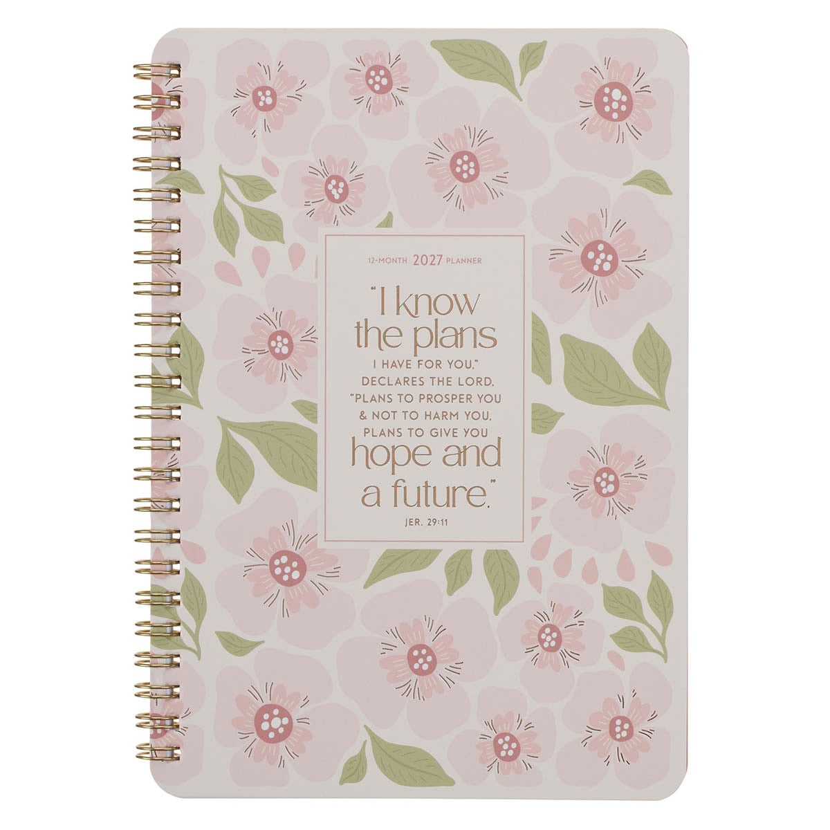 2027 I Know the Plans Spiral Weekly Planner - Jeremiah 29:11