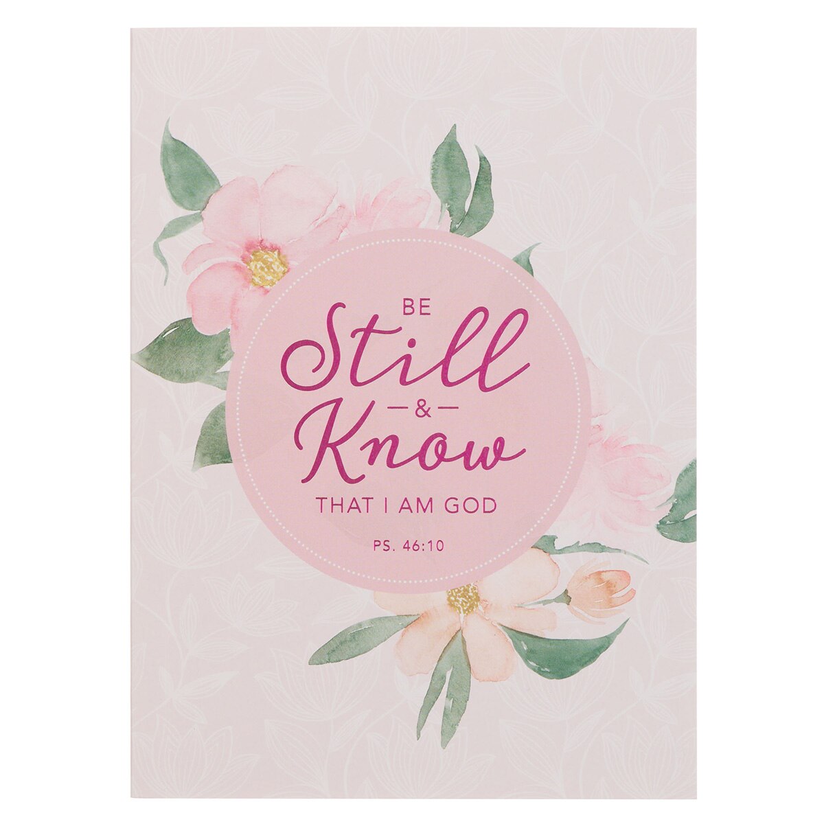 Be Still and Know Pink Floral Medium Notebook - Psalm 46:10