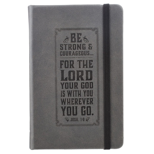 Be Strong Hardcover Faux Leather Notebook with Elastic Closure - Joshua 1:9