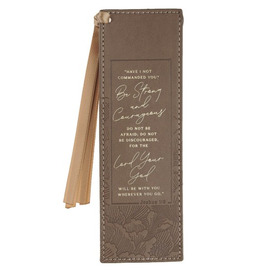 Strong and Courageous Brown Faux Leather Bookmark - Joshua 1:9 Strong and Courageous Brown Faux Leather Bookmark - Joshua 1:9