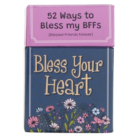 Bless Your Heart Box of Blessings® – 52 Ways to Bless My BFFs (Blessed Friends Forever)