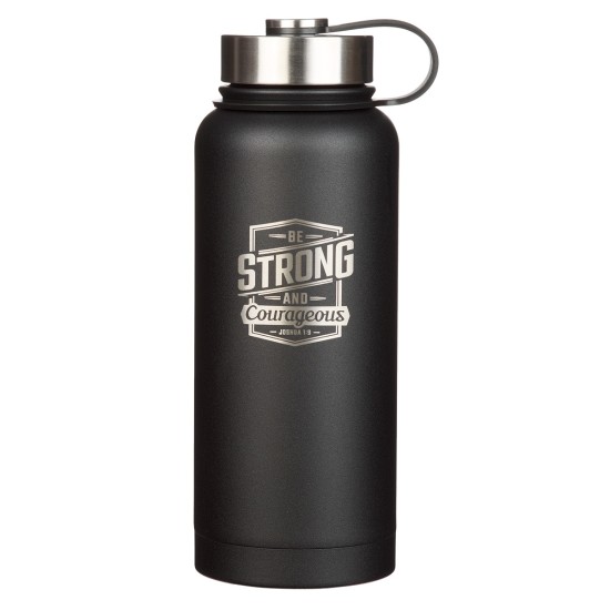 Strong and Courageous Black Stainless Steel Water Bottle - Joshua 1:9 Strong and Courageous Black Stainless Steel Water Bottle - Joshua 1:9