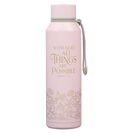 Things Are Possible Pink Stainless Steel Water Bottle - Matthew 19:26 Things Are Possible Pink Stainless Steel Water Bottle - Matthew 19:26