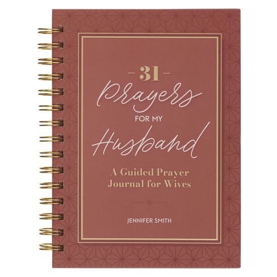 31 Prayers for My Husband Spiral Hardcover Prayer Journal for Wives