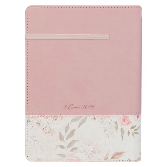 Done in Love Pink Floral Classic Journal with Elastic Closure and Pen Holder - 1 Corinthians 16:14