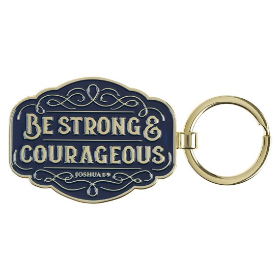 Strong and Courageous Blue Metal Keychain - Joshua 1:9 Strong and Courageous Blue Metal Keychain - Joshua 1:9