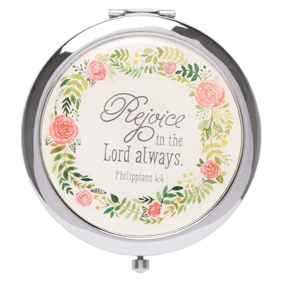Rejoice in the Lord Always Compact Mirror - Philippians 4:4 Rejoice in the Lord Always Compact Mirror - Philippians 4:4