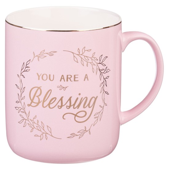 You Are A Blessing Pink Ceramic Coffee Mug You Are A Blessing Pink Ceramic Coffee Mug