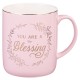 You Are A Blessing Pink Ceramic Coffee Mug