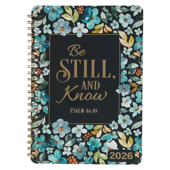 2026 Be Still and Know Spiral Weekly Planner - Psalm 46:10