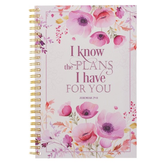 I Know The Plans Pink Wildflower Spiral Notebook - Jeremiah 29:11