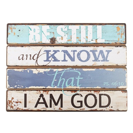 Be Still Wall Plaque - Psalm 46:10 Be Still Wall Plaque - Psalm 46:10