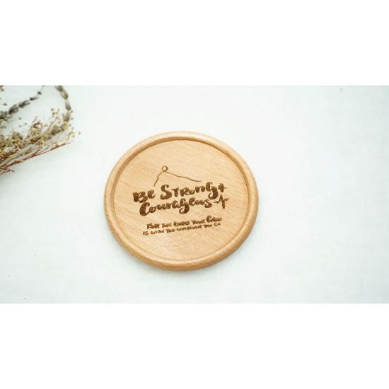 Engraved Wooden Coaster (Round) - Be Strong & Courageous